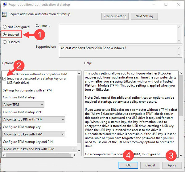 Enable -> Allow BitLocker without a compatible TPM -> nhấn vào Apply -> OK