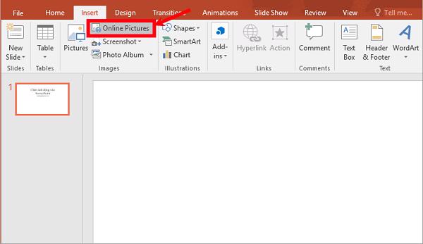 Chọn vào Insert -> sau đó chọn vào Online Picture