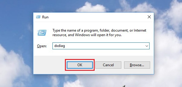 Sau đó nhập lệnh dxdiag ở ô Open và nhấn vào OK