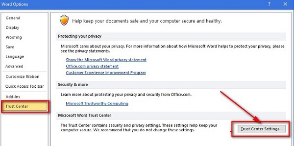 nhấn vào mục Trust Center -> Trust Center Settings