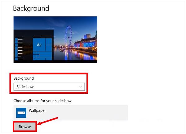 Chọn vào Browse trong mục Choose albums for your slideshow