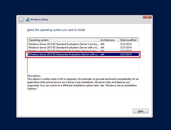 Tiếp đến, lựa chọn phiên bản cài đặt Windows Server