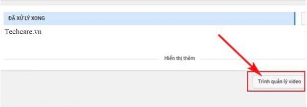 Nhấn vào nút Trình quản lý video