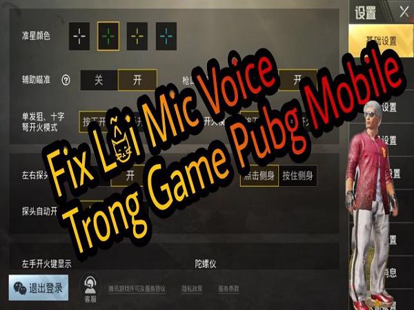 Sửa lỗi không vào được pubg mobile trên pc khi Mic PUBG Mobile PC bị lỗi
