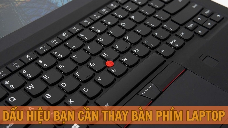 Dấu hiệu bạn cần thay bàn phím laptop Lenovo