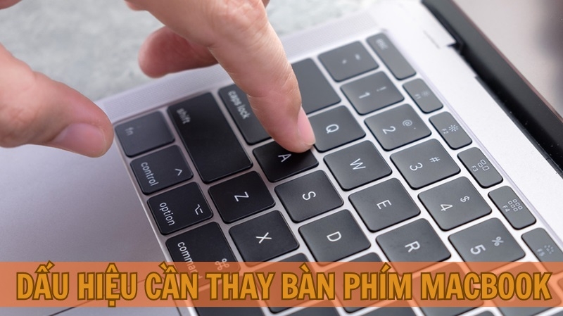 Dấu hiệu cần thay bàn phím Macbook Dấu hiệu cần thay bàn phím Macbook