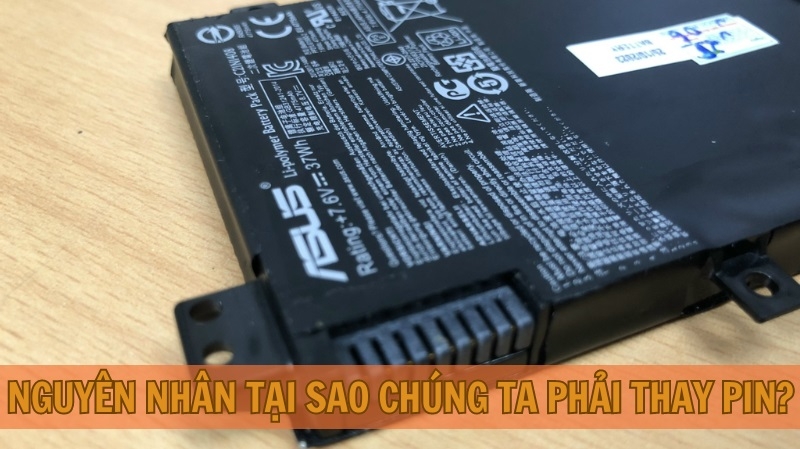 Nguyên nhân tại sao chúng ta phải thay pin? Nguyên nhân tại sao chúng ta phải thay pin?