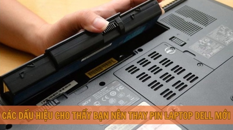 Các dấu hiệu cho thấy bạn nên thay pin laptop Dell mới