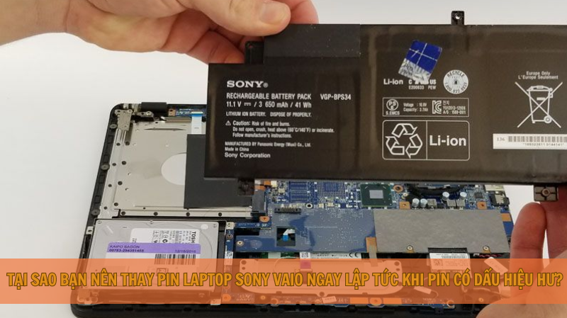 Tại sao bạn nên thay pin laptop Sony Vaio ngay lập tức khi pin có dấu hiệu hư? Tại sao bạn nên thay pin laptop Sony Vaio ngay lập tức khi pin có dấu hiệu hư?