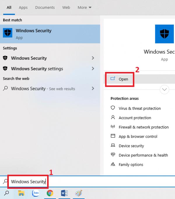 Nhấn vào tổ hợp phím Windows + S -> sau đó các bạn nhập vào Windows Security -> nhấn tiếp vào Open