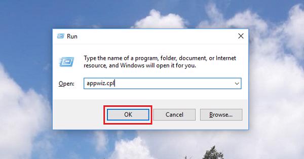 Nhập lệnh appwiz.cpl vào công cụ Run và nhấn vào OK