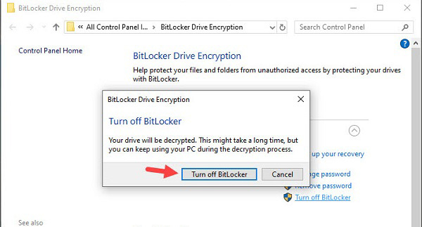 Bảng hộp thoại hiện lên, chọn tiếp Turn off BitLocker