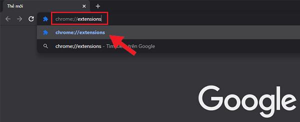 Sao chép "chrome://extensions" và thực hiện dán vào thanh tìm kiếm của Chrome