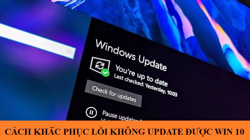 khong update duoc win 10