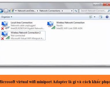 microsoft virtual wifi miniport adapter la gi va cach sua loi nay